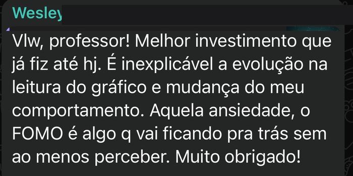 Wesley — sobre o FOMO e a mudança de comportamento